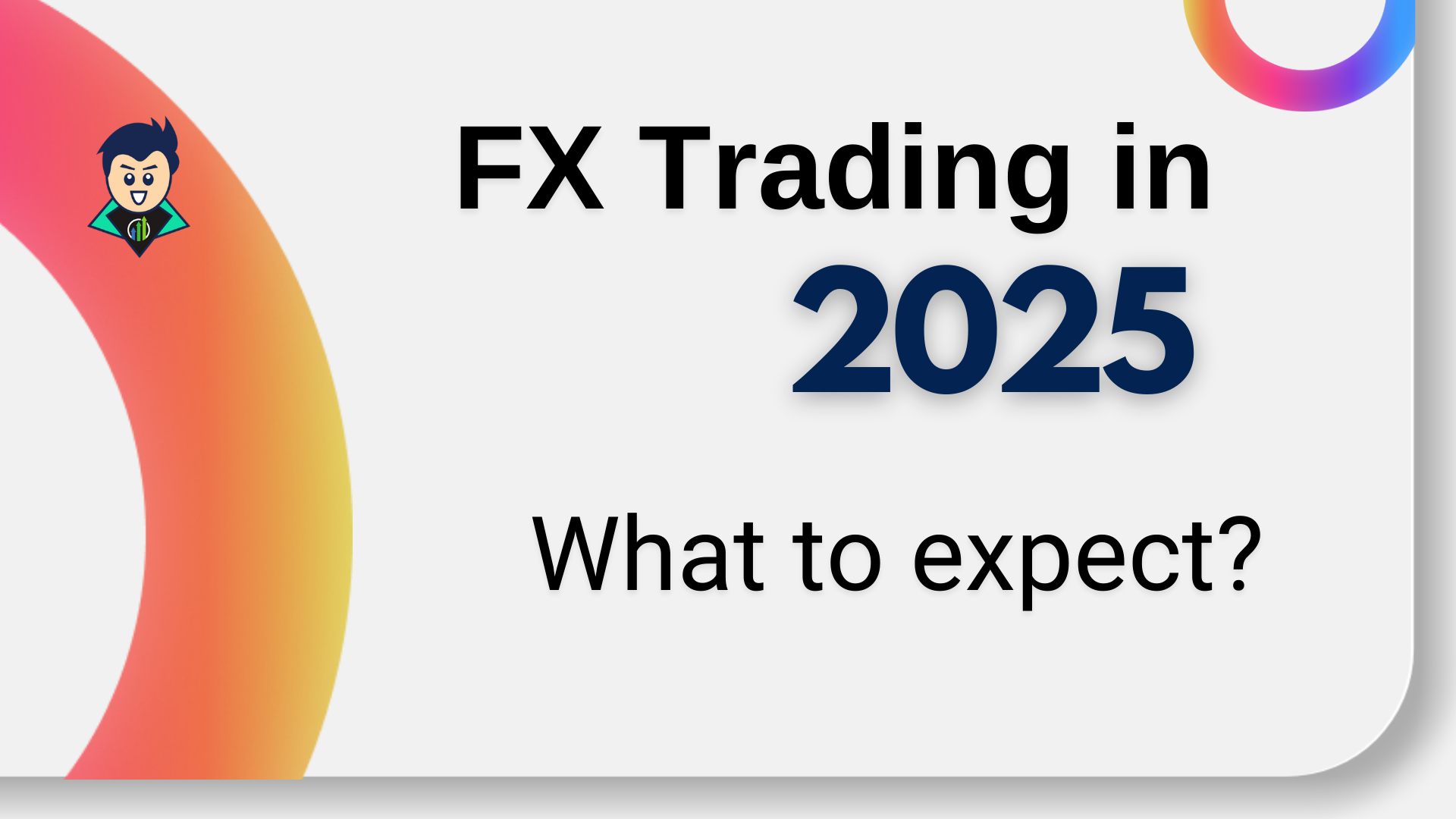 FX in 2025: Key trends and expectations for the future of forex trading, including technological advancements and market dynamics.